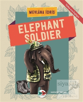 Elephant Soldier Mevlana İdris