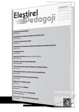 Eleştirel Pedagoji Dergisi Yıl: 10 Sayı: 60 Ocak - Mart 2019 Kolektif