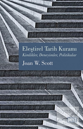 Eleştirel Tarih Kuramı Joan W. Scott