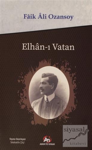 Elhan-ı Vatan Faik Ali Ozansoy