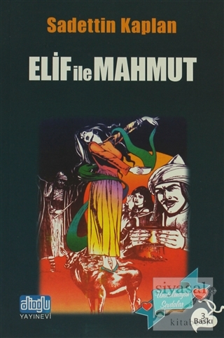 Elif ile Mahmut Sadettin Kaplan