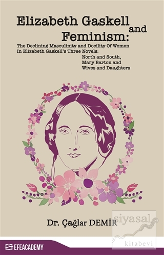 Elizabeth Gaskell And Feminism Çağlar Demir