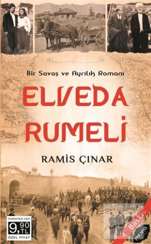 Elveda Rumeli - Savaş ve Ayrılık Romanı Ramis Çınar