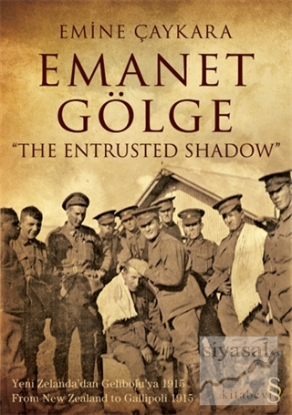 Emanet Gölge / The Entrusted Shadow Emine Çaykara