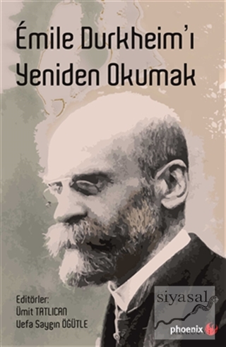 Emile Durkheim'ı Yeniden Okumak %30 indirimli Ümit Tatlıcan