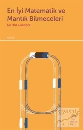 En İyi Matematik ve Mantık Bilmeceleri Martin Gardner