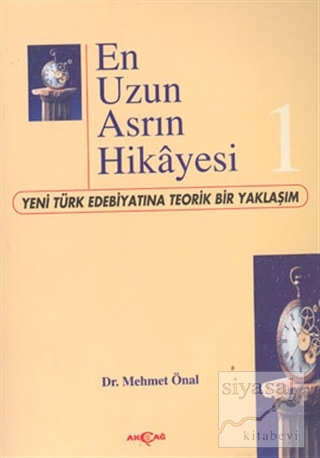 En Uzun Asrın Hikayesi-1 Yeni Türk Edebiyatına Teorik Bir Yaklaşım Meh