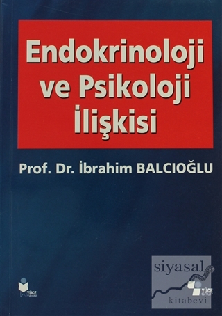 Endokrinoloji ve Psikoloji İlişkisi İbrahim Balcıoğlu