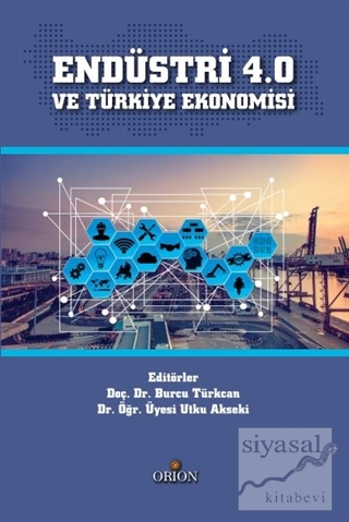 Endüstri 4.0 ve Türkiye Ekonomisi Burcu Türkcan