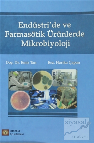 Endüstri 'de ve Farmasötik Ürünlerde Mikrobiyoloji Emir Tan