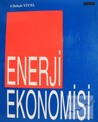 Enerji Ekonomisi F. Behçet Yücel