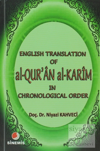 English Translation of al-Qur'an al Karim in Chronological Order Niyaz