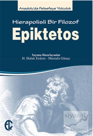 Epiktetos - Hierapolisli Bir Filozof Kolektif