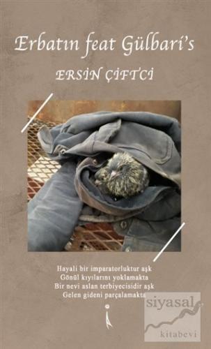 Erbatın feat Gülbari's Ersin Çiftçi