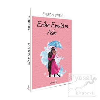 Erika Ewald'ın Aşkı Stefan Zweig