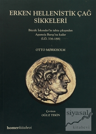 Erken Hellenistik Çağ Sikkeleri Otto Morkholm