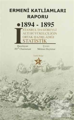 Ermeni Katliamları Raporu 1894-1895 Kolektif