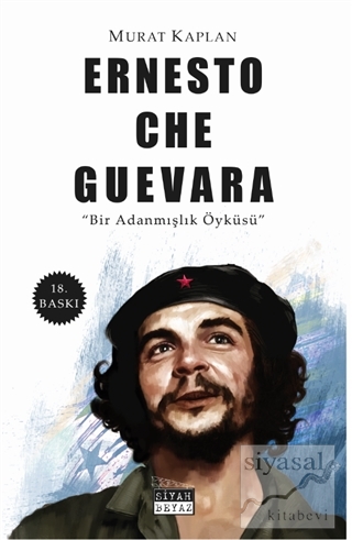 Che Guevara Murat Kaplan