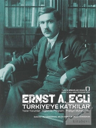 Ernst A. Egli Türkiye'ye Katkılar Ali Cengizkan