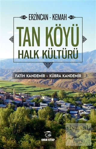 Erzincan - Kemah Tan Köyü Halk Kültürü Fatih Kandemir