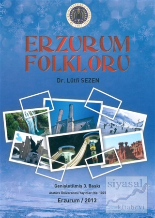 Erzurum Folkloru (Ciltli) Lütfi Sezen