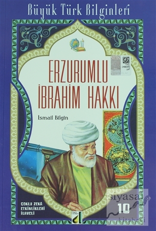 Erzurumlu İbrahim Hakkı - Büyük Türk Bilginleri 10 İsmail Bilgin
