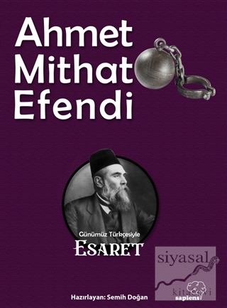Esaret Ahmet Mithat Efendi