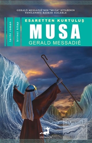 Esaretten Kurtuluş - Musa 1 Gerald Messadie