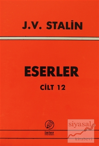 Eserler Cilt 12 Josef V. Stalin
