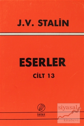Eserler Cilt 13 Josef V. Stalin