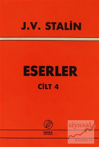 Eserlerl Cilt 4 Josef V. Stalin
