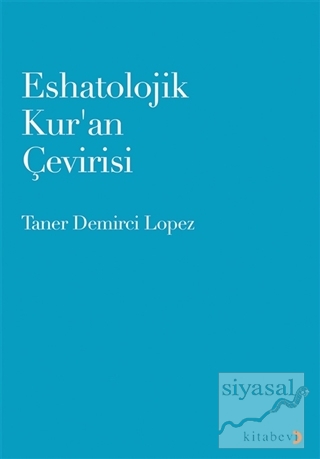 Eshatolojik Kur'an Çevirisi Taner Demirci Lopez