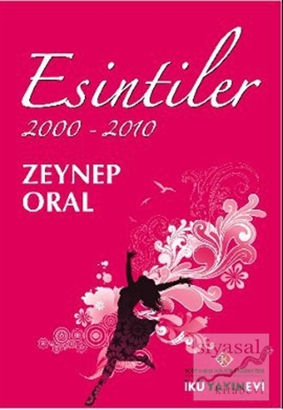 Esintiler 2000 - 2010 Zeynep Oral