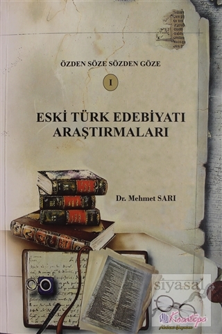 Eski Türk Edebiyatı Araştırmaları - 1 Mehmet Sarı
