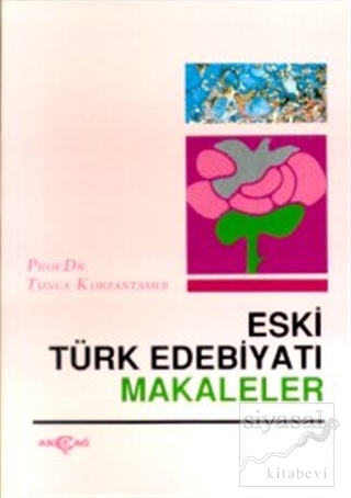 Eski Türk Edebiyatı Makaleler Tunca Kortantamer