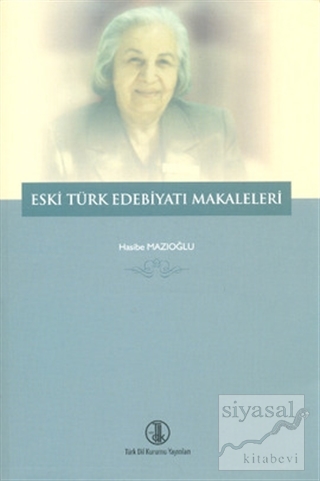 Eski Türk Edebiyatı Makaleleri Hasibe Mazıoğlu