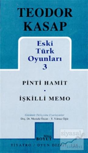 Eski Türk Oyunları 3 Pinti Hamit / İşkilli Memo Teodor Kasap