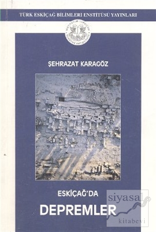 Eskiçağ'da Depremler Şehrazat Karagöz