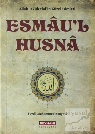 Esmaü'l Hüsna Seyda Muhammed Konyevi