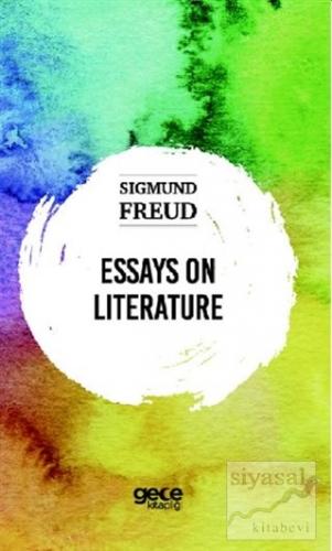 Essays On Literature Sigmund Freud