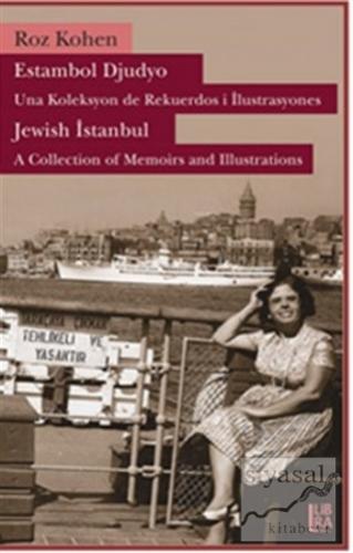 Estambol Djudyo: Una Koleksyon de Rekuerdos i İlustrasyones - Jewish I