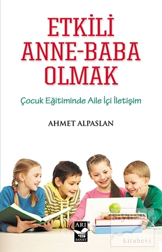 Etkili Anne-Baba Olmak Ahmet Alpaslan