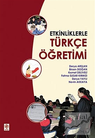 Etkinliklerle Türkçe Öğretimi Derya Arslan