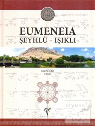 Eumeneia - Şeyhlü-Işıklı (Ciltli) Bilal Söğüt