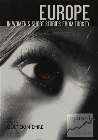 Europe In Women's Short Stories From Turkey Gültekin Emre