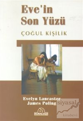 Eve'in Son Yüzü Çoğul Kişilik