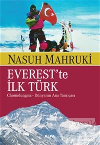 Everest'te ilk Türk Nasuh Mahruki