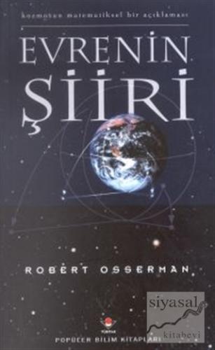 Evrenin Şiiri Kozmosun Matematiksel Bir Açıklaması Robert Osserman