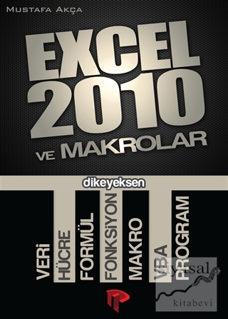 Excel 2010 ve Makrolar Mustafa Akça