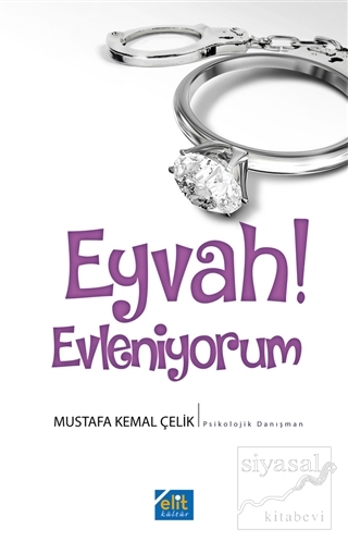 Eyvah! Evleniyorum Mustafa Kemal Çelik